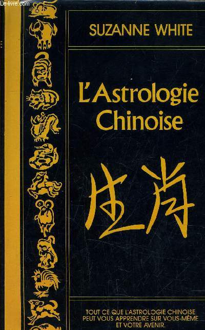 L'ASTROLOGIE CHINOISE.