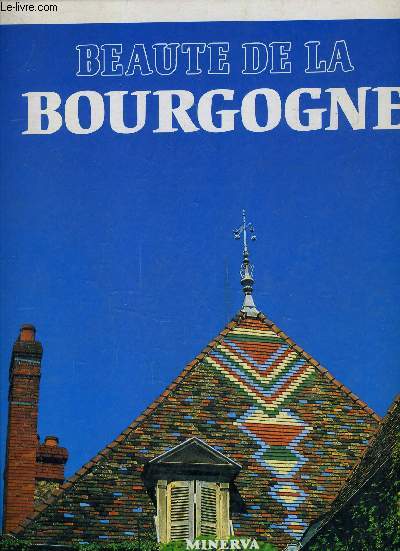 BEAUTE DE LA BOURGOGNE.