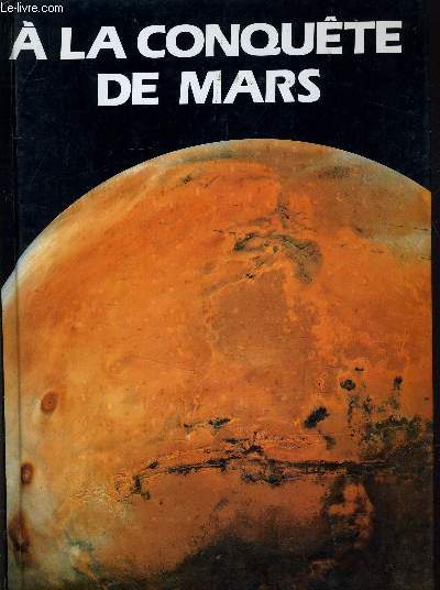 A LA CONQUETE DE MARS.