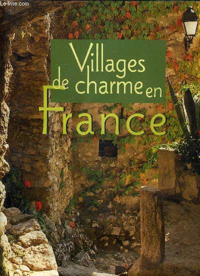 VILLAGES DE CHARME EN FRANCE.