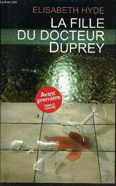 LA FILLE DU DOCTEUR DUPREY.