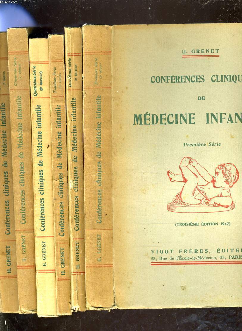 CONFERENCES CLINIQUES DE MEDECINE INFANTILE - EN 6 TOMES : DE LA PREMIERE A LA 6EME SERIES INCLUS - 2EME ET 3EME EDITIONS.