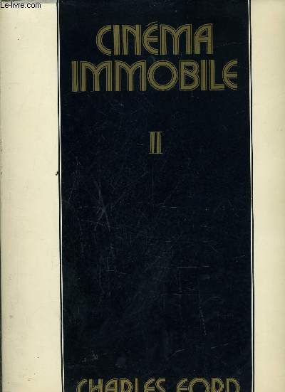 CINEMA IMMOBILE II 1940-1970