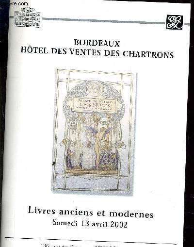 BORDEAUX HOTEL DES VENTES DES CHARTRONS - LIVRES ANCIENS ET MODERNES SAMEDI 13 AVRIL 2002.