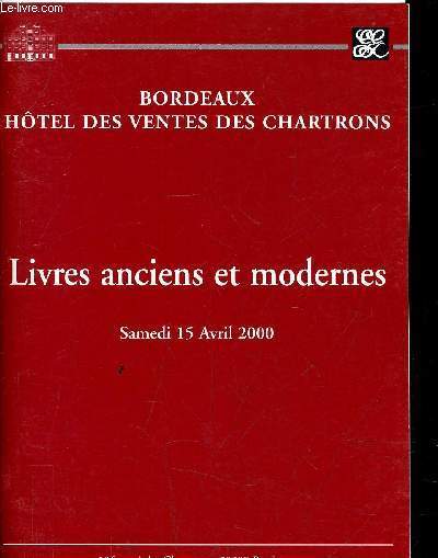 BORDEAUX HOTEL DES VENTES DES CHARTRONS - LIVRES ANCIENS ET MODERNES - SAMEDI 15 AVRIL 2000