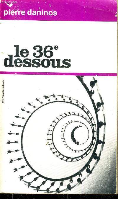 LE 36E DESSOUS.