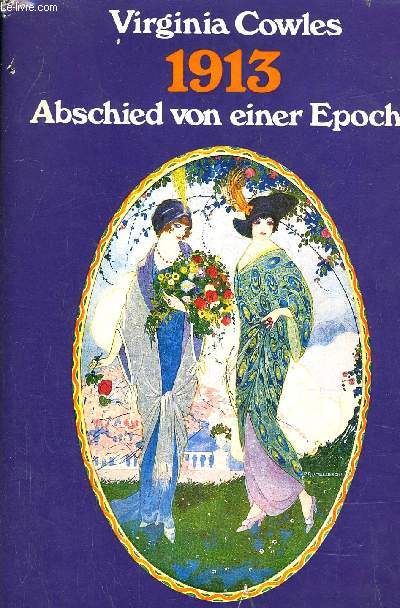 1913 ABSCHIED VON EINER EPOCHE.
