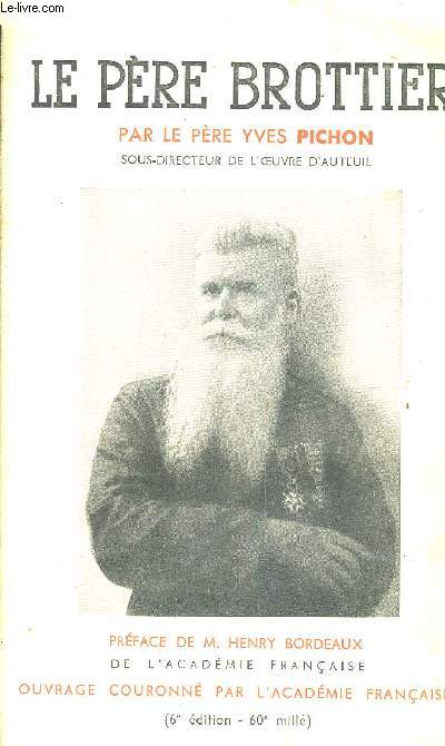 LE PERE BROTTIER 1876-1936.