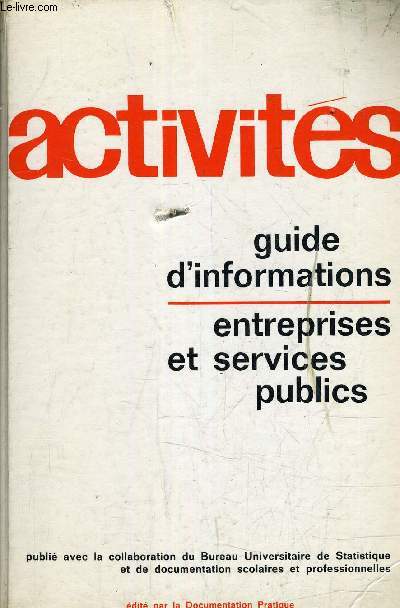 ACTIVITES GUIDE D'INFORMATIONS - ENTREPRISES ET SERVICE PUBLICS.