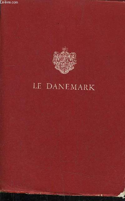 DANEMARK PUBLIE PAR LE MINISTERE ROYAL DES AFFAIRES ETRANGERES ET LE DEPARTEMENT DES STATISTIQUES DU DANEMARK.