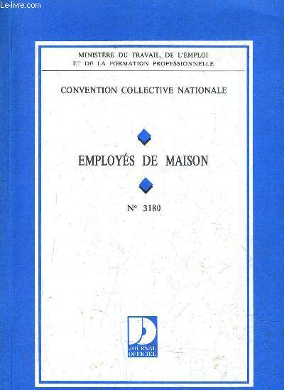 CONVENTION COLLECTIVE NATIONALE DU 3 JUIN 1980 - EMPLOYES DE MAISON N3180.