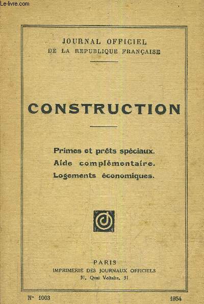 CONSTRUCTION - PRIMES ET PRETS SPECIAUX - AIDE COMPLEMENTAIRE - LOGEMENTS ECONOMIQUES - N1003.