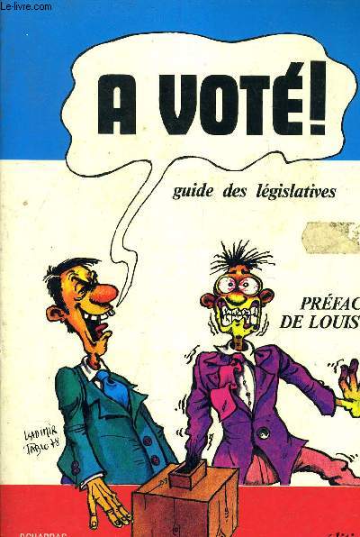 A VOTE - GUIDE DES LEGISLATIVES.