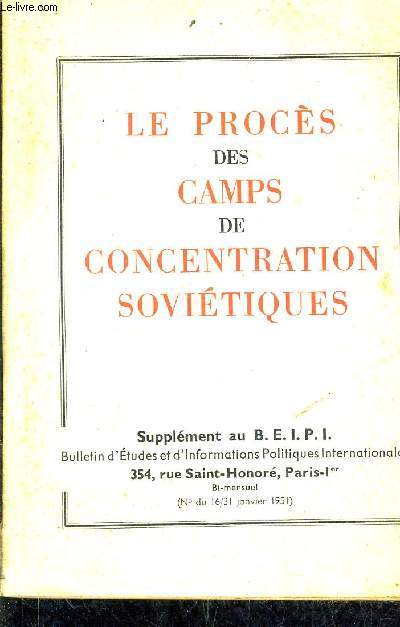 LE PROCES DES CAMPS DE CONCENTRATION SOVIETIQUES.