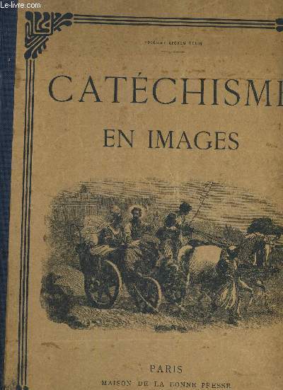 CATECHISME EN IMAGES.