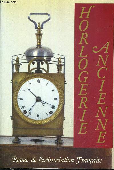 HORLOGERIE ANCIENNE REVUE N36 - ASSOCIATION FRANCAISE DES AMATEURS D'HORLOGERIE ANCIENNE - 1994.