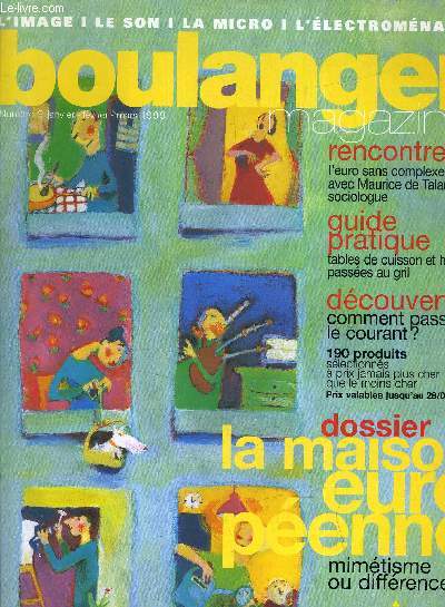 L'IMAGE LE SON LA MICRO L'ELECTROMENAGER - BOULANGER MAGAZINE N 9 JANVIER FEVRIER MARS 1999.