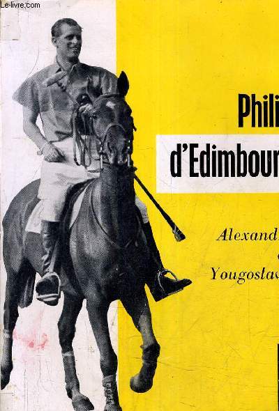 PHILIP D'EDIMBOURG.
