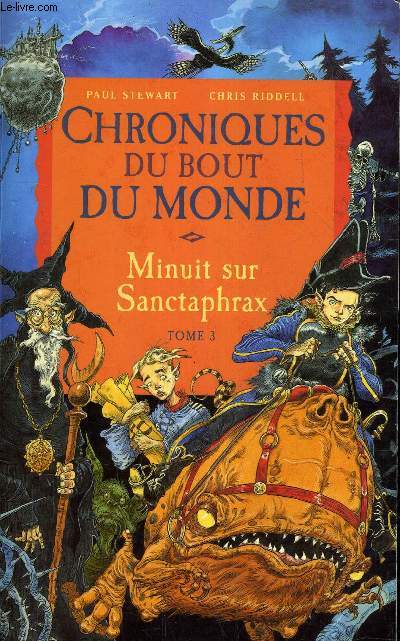 CHRONIQUES DU BOUT DU MONDE - TOME 3 : MINUIT SUR SANCTAPHRAX.