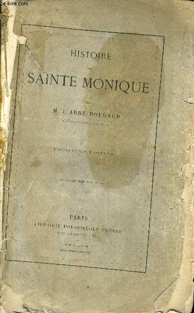 HISTOIRE DE SAINTE MONIQUE.