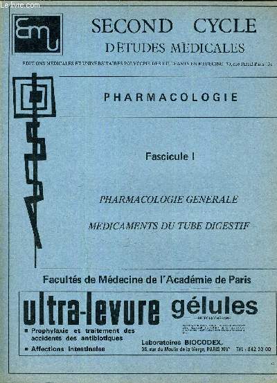 SECOND CYCLE D'ETUDES MEDICALES - PHARMACOLOGIE - FASCICULE 1 PHARMACOLOGIE GENERALE MEDICAMENTS DU TUBE DIGESTIF.