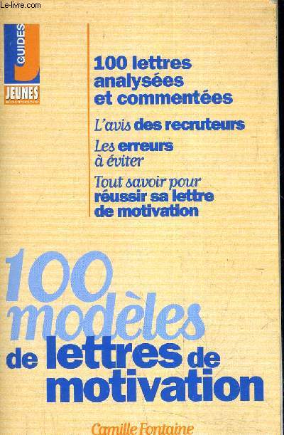 100 MODELES DE LETTRES DE MOTIVATION.
