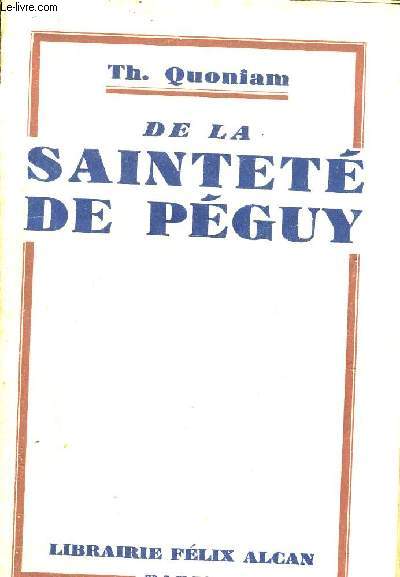 DE LA SAINTETE DE PEGUY.