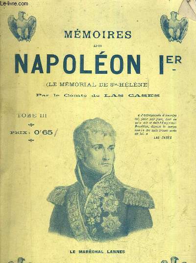 MEMOIRES DE NAPOLEON 1ER (LE MEMORIAL DE STE HELENE) - TOME 3.