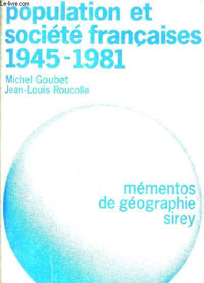MEMENTOS DE GEOGRAPHIE SIREY - POPULATION ET SOCIETE FRANCAISES 1945-1981.