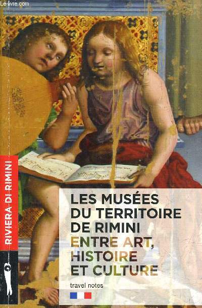 LES MUSEES DU TERRITOIRE DE RIMINI ENTRE ART HISTOIRE ET CULTURE
