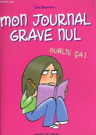 MON JOURNAL GRAVE NUL OUBLIE CA ! - LE JOURNAL DE JASMINE KELLY / 3E EDITION.