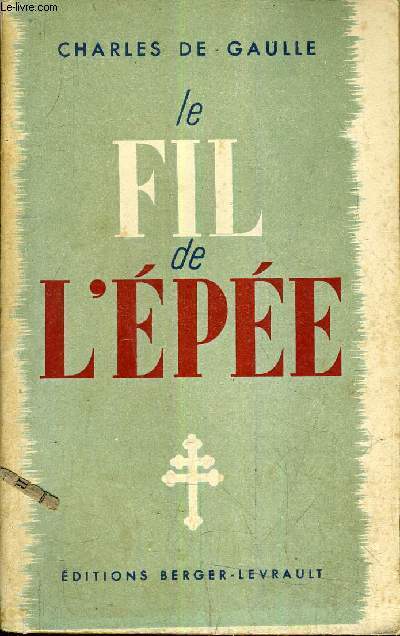 LE FIL DE L'EPEE / 2E EDITION.