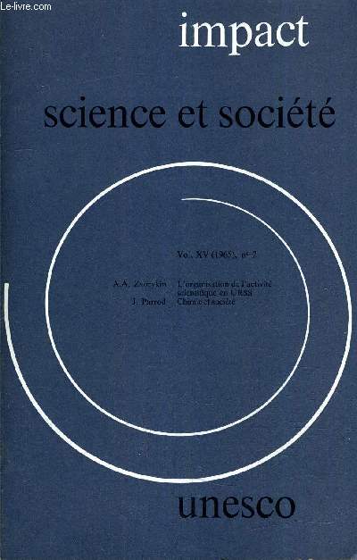 IMPACT SCIENCE ET SOCIETE VOLUME N15 N2 - 1965.