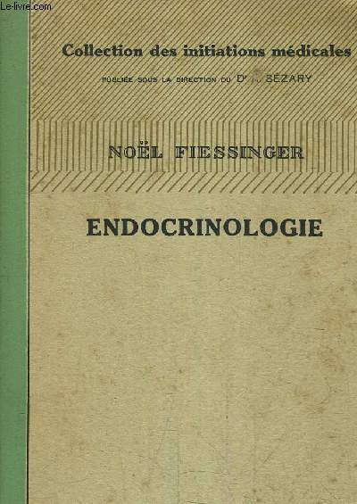 ENDOCRINOLOGIE / 2E EDITION .