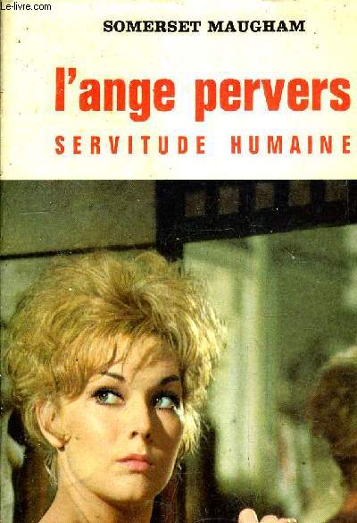 L'ANGE PERVERS SERVITUDE HUMAINE.