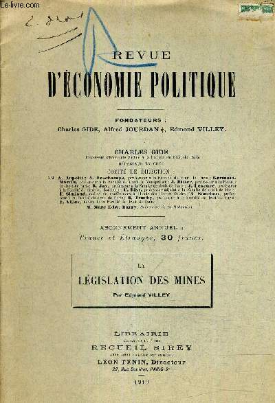 REVUE D'ECONOMIE POLITIQUE - LA LEGISLATION DES MINES PAR EDMOND VILLEY (PLAQUETTE).