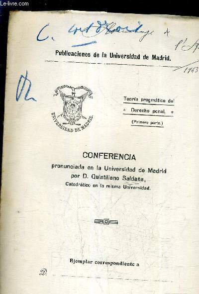 PUBLICACIONES DE LA UNIVERSIDAD DE MADRID - CONFERENCIA PRONUNCIADA EN LA UNIVERSIDAD DE MADRID .