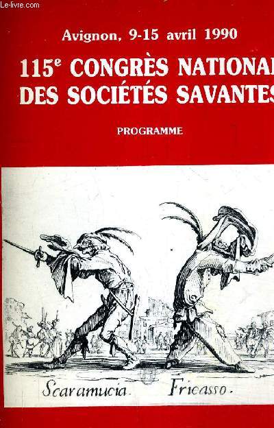 PROGRAMME : 115E CONGRES NATIONAL DES SOCIETES SAVANTES - AVIGNON 9-15 AVRIL 1990.