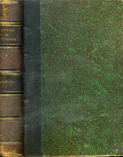 OEUVRES COMPLETES DE FRANCOIS COPPEE - POESIE 1864-1887.