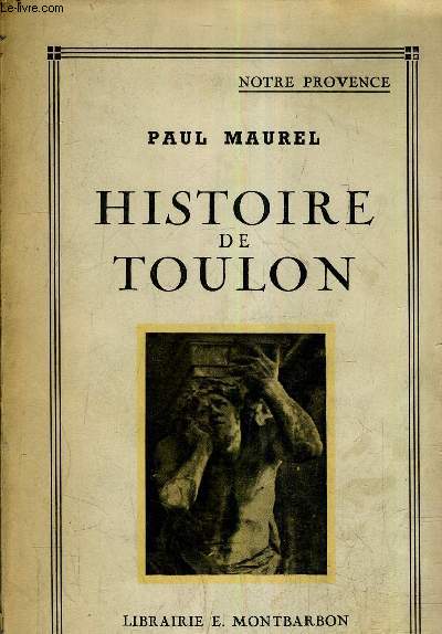 HISTOIRE DE TOULON.