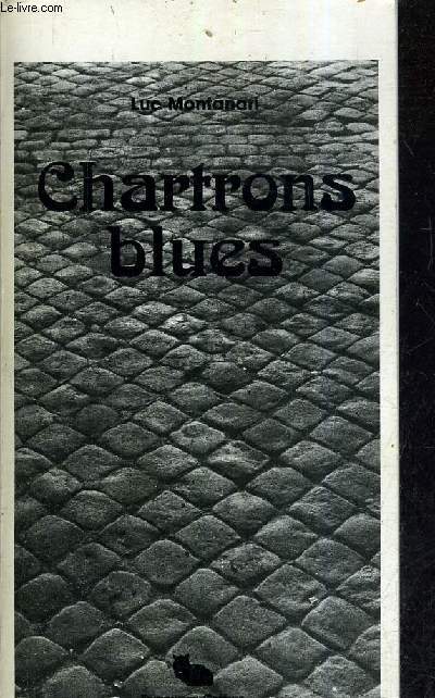 CHARTRONS BLUES (NOUVELLES).