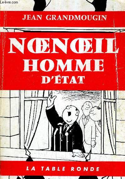 NOENOEIL HOMME D'ETAT.