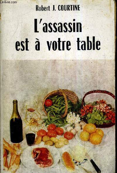 L'ASSASSIN EST A VOTRE TABLE.