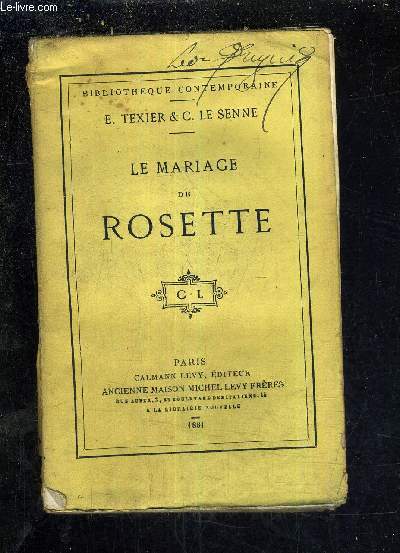 LE MARIAGE DE ROSETTE.