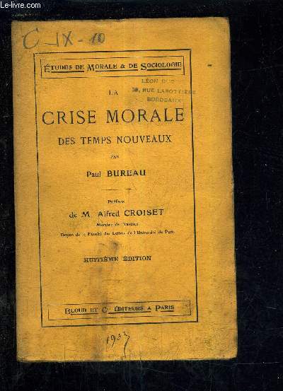 LA CRISE MORALE DES TEMPS NOUVEAUX / 8E EDITION.