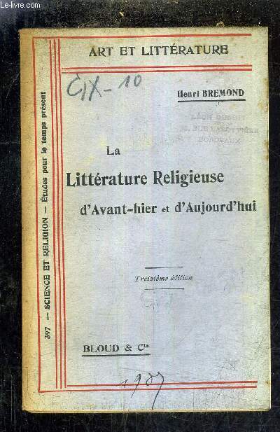LA LITTERATURE RELIGIEUSE D'AVANT HIER ET D'AUOJOURD'HUI /13E EDITION.