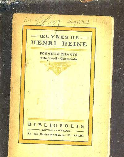 OEUVRES DE HENRI HEINE - POEMES ET CHANTS ATTA TROLL - GERMANIA.
