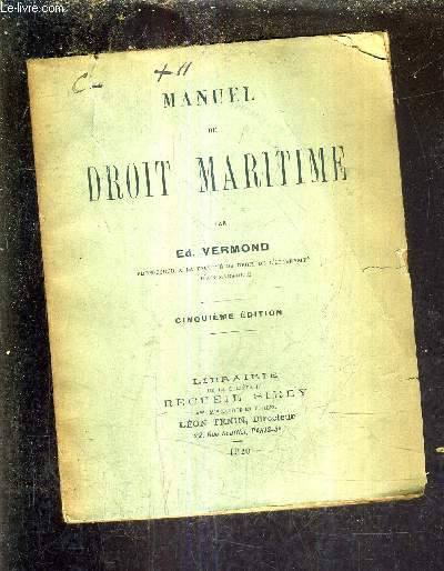 MANUEL DE DROIT MARITIME / 5E EDITION.