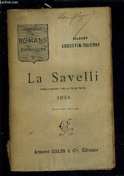 LA SAVELLI ROMAN PASSIONNEL SOUS LE SECOND EMPIRE 1854 /7E EDITION.