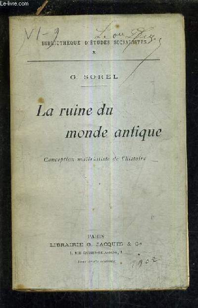 LA RUINE DU MONDE ANTIQUE / CONCEPTION MATERIALISTE DE L'HISTOIRE.